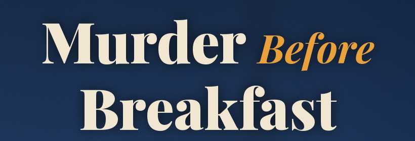 Murder Before Breakfast